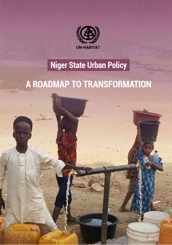 Niger State Urban Policy: A Roadmap to Transformation