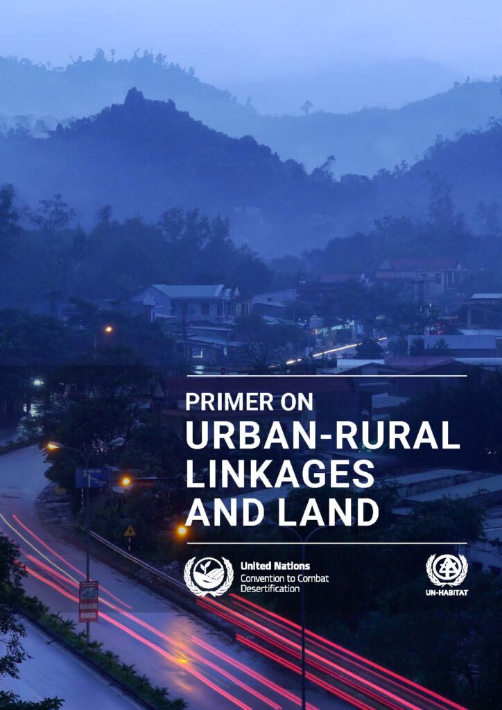 PRIMER ON URBAN-RURAL LINKAGES AND LAND