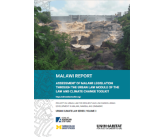 Assessment of Malawi Legislation through the Urban Law Module of the Law and Climate Change Toolkit - FULL REPORT
