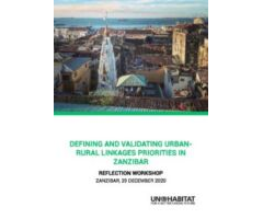 Defining and Validating UrbanRural Linkages Priorities in Zanzibar-Reflection Workshop