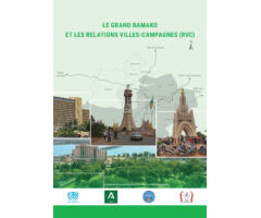 Le Grand Bamako et les Relations Villes-Campagnes (RVC)