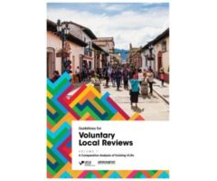 Guidelines for Voluntary Local Reviews Volume 1 A Comparative Analysis of Existing VLRs