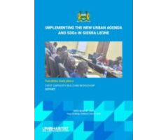 Implementing the New Urban Agenda and SDGs in Sierra Leone