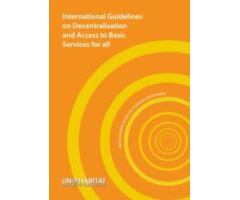 International Guidelines on Decentralization and Access to Basic Services for All - EN, AR, ES, RU, FR