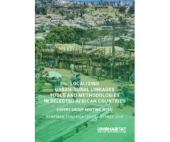 Localizing Urban-Rural Linkages Tools and Methodologies in Selected African Countries (EGM)