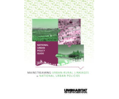 Mainstreaming Urban-Rural Linkages in National Urban Policies