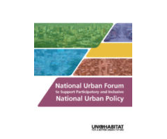 National Urban Forum to Support Participatory and Inclusive National Urban Policy
