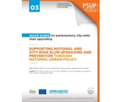 Supporting National and City-Wide Slum Upgrading and Prevention Through National Urban Policy