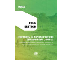 Compendium of Inspiring Practices on Urban-Rural Linkages - Third Edition