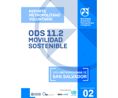 Voluntary Metropolitan Review VMR- SDG11.2 El Salvador Metropolitan Area (El Salvador) AMVA-UN-Habitat.